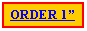 Text Box: ORDER 1�
